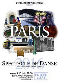 Spectacle de Danse 2016 : Paris (version 1)